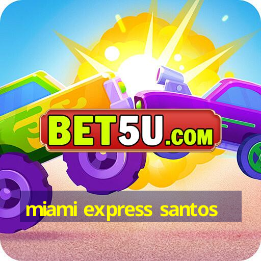 miami express santos