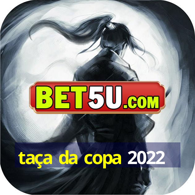 taça da copa 2022