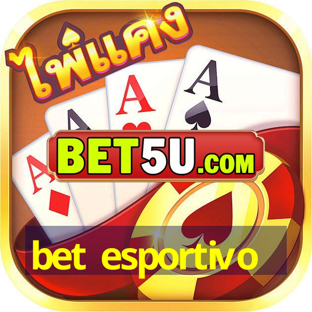 bet esportivo