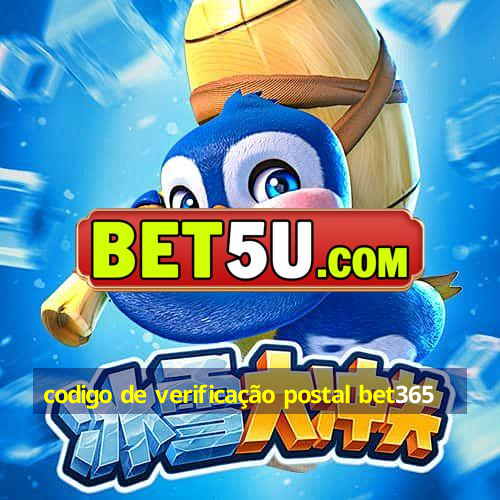 codigo de verificação postal bet365