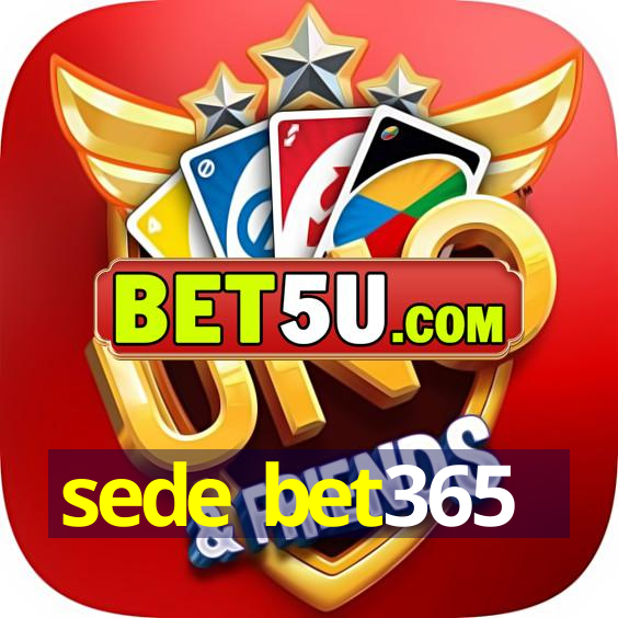 sede bet365