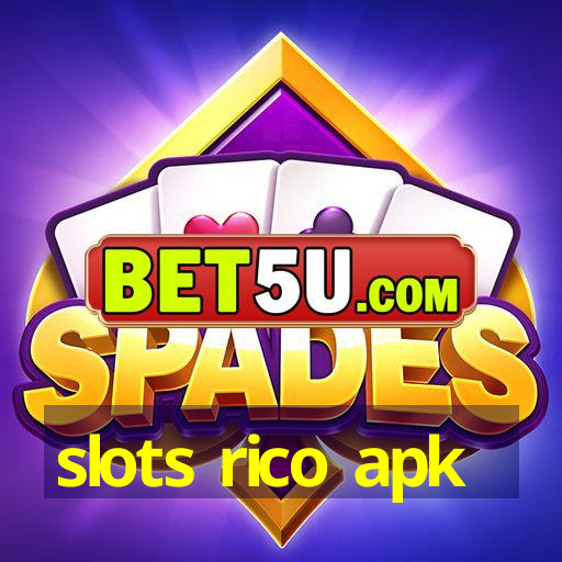 slots rico apk