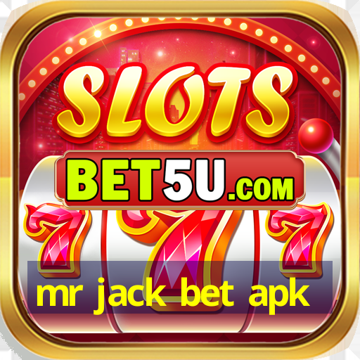 mr jack bet apk