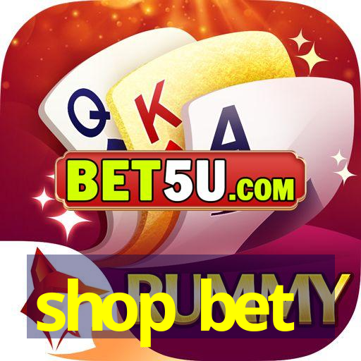 shop bet