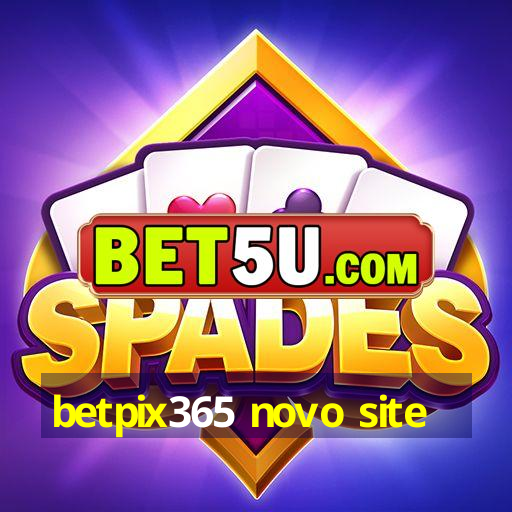 betpix365 novo site