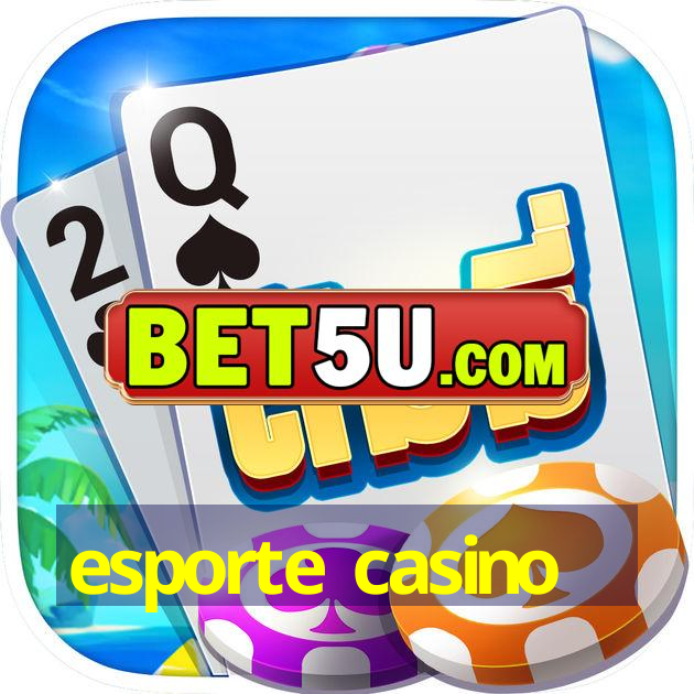 esporte casino