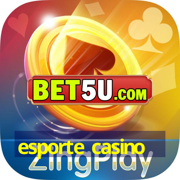 esporte casino